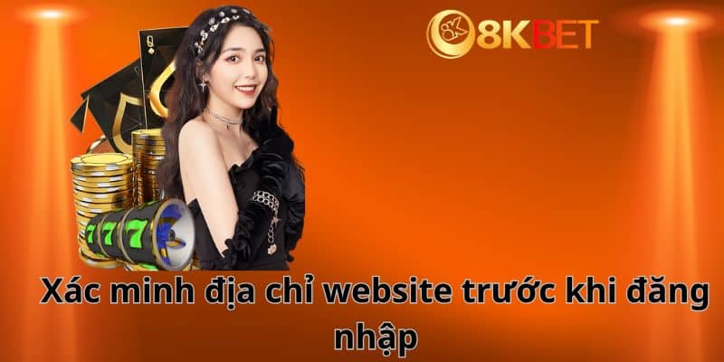 Xác minh địa chỉ website trước khi đăng nhập